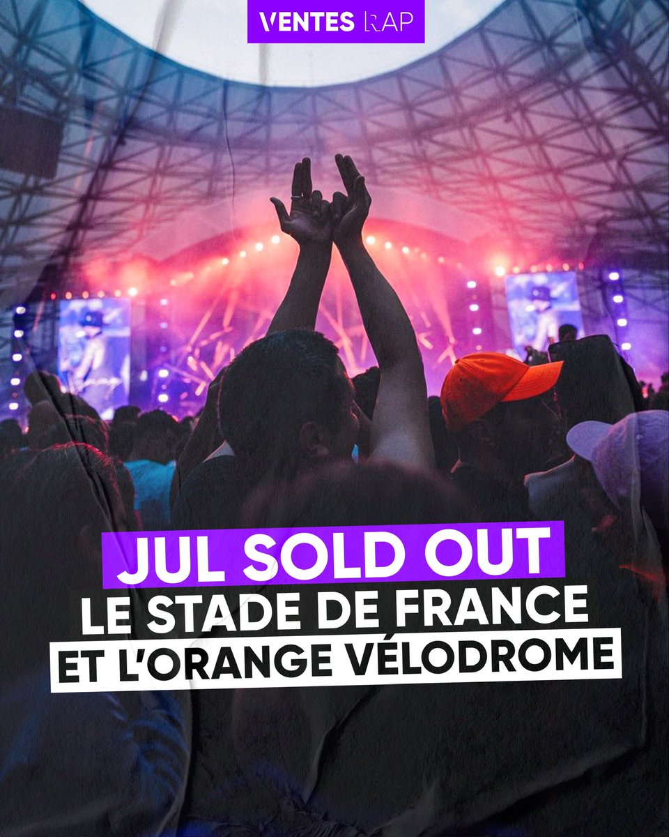 🚨 Jul sold out ses concerts au Stade de France et à l’Orange Vélodrome en moins d’une heure !