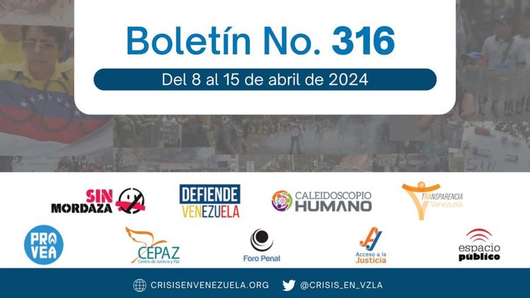 🚨 Chequea la edición 316 de nuestro boletín semanal! Contamos con el aporte de las ONG @_CEPAZ @Sinmordaza @_Provea @CaleidoHumano @NoMasGuiso @espaciopublico @ForoPenal @DefiendeVE @AccesoaJusticia 📎: crisisenvenezuela.org/2024/04/15/bol