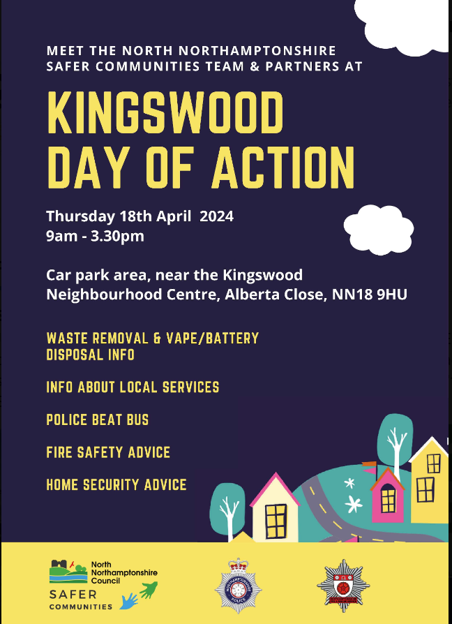 Kingswood Day of Action tomorrow 9am-3:30pm Come and meet your team covering the Corby area 😀 @SaferCorby @ZoeMcGhee15 @SteveBr25982741 @KeepBritainTidy @NorthantsOPFCC @NNCHighways @northantsfire