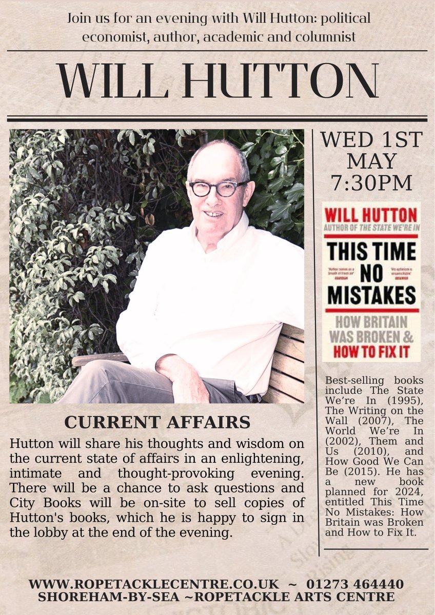 The great @williamnhutton will be kicking off our summer programme on Wed 1 May. Details: bit.ly/3UiouqG Do come along if you can! @pollytoynbee @steverichards14 @SteveTheQuip @SussexUni @CityBooksinHove @PJTheEconomist @rafaelbehr @peterkyle @timloughton @SimonFanshawe