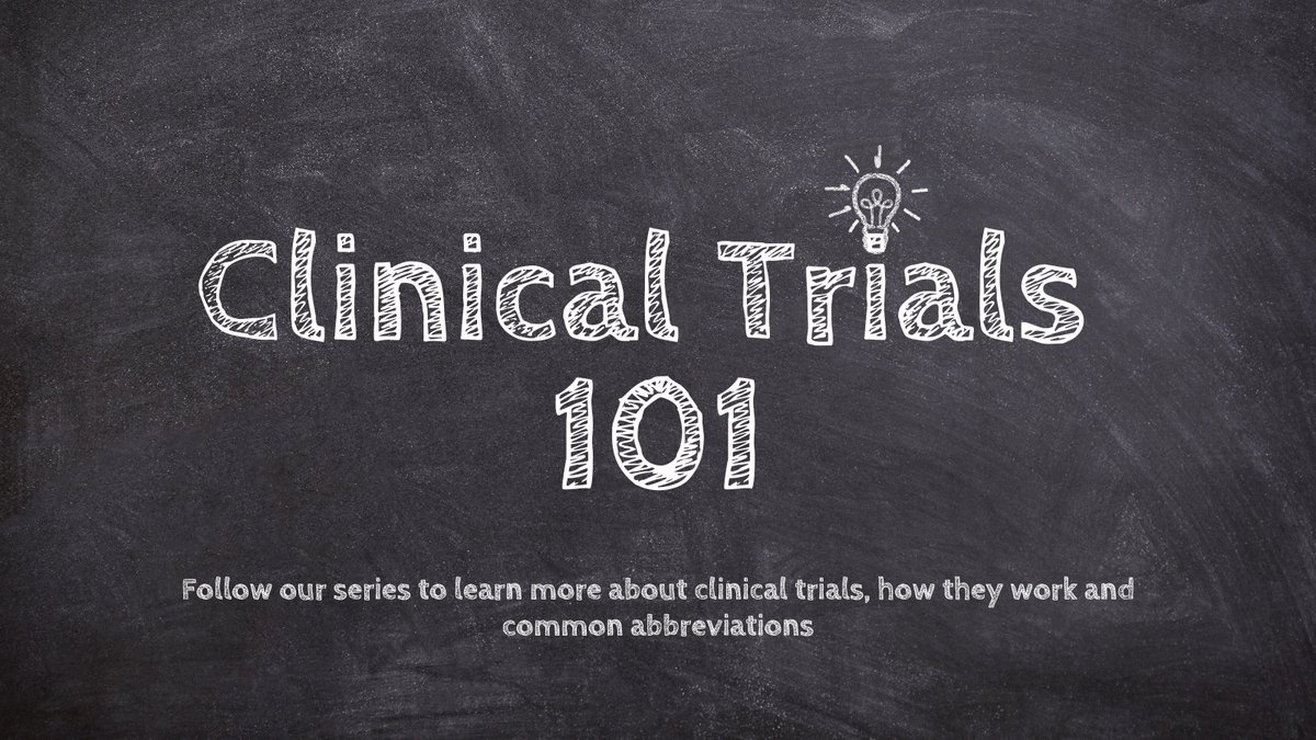 The world of clinical trials can be a daunting place. To help de-mystify clinical trials we will be breaking down some of the key terms and abbreviations in our new #ClinicalTrials101 series. Make sure you follow the # to stay up to date!