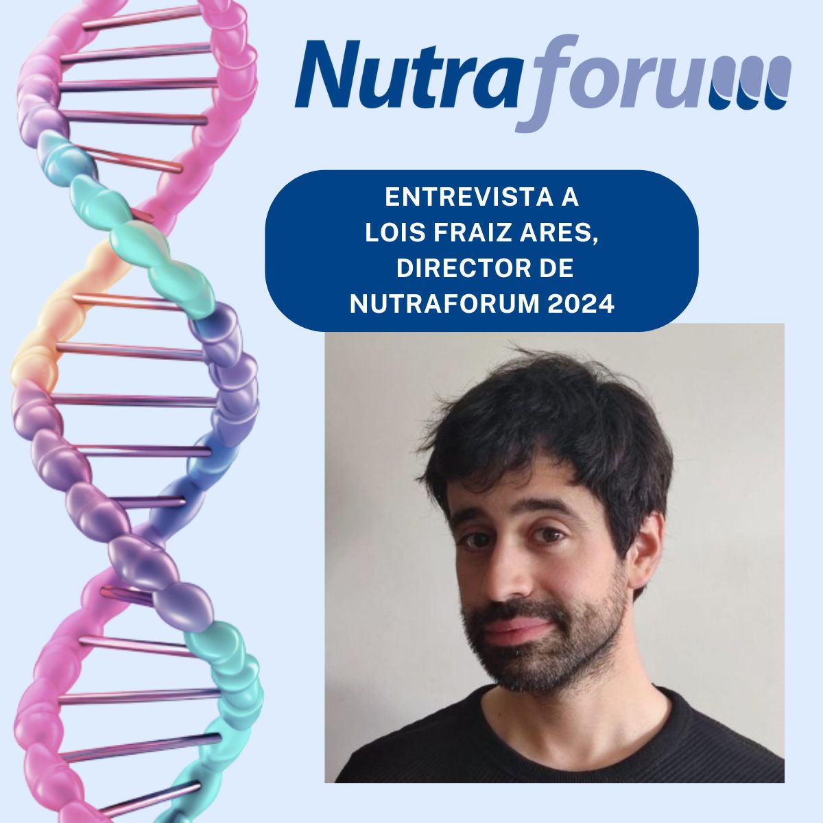 🗣 Entrevista a Lois Fraiz Ares, director de Nutraforum 2024 en FARMAFORUM

"Creo que, tratándose de una décima edición, que siempre tiene esas notas de ‘aniversario’ y de ‘especial’, hemos intentado que Farmaforum sea un evento atractivo"

➡ farmaforum.es/noticias-organ…