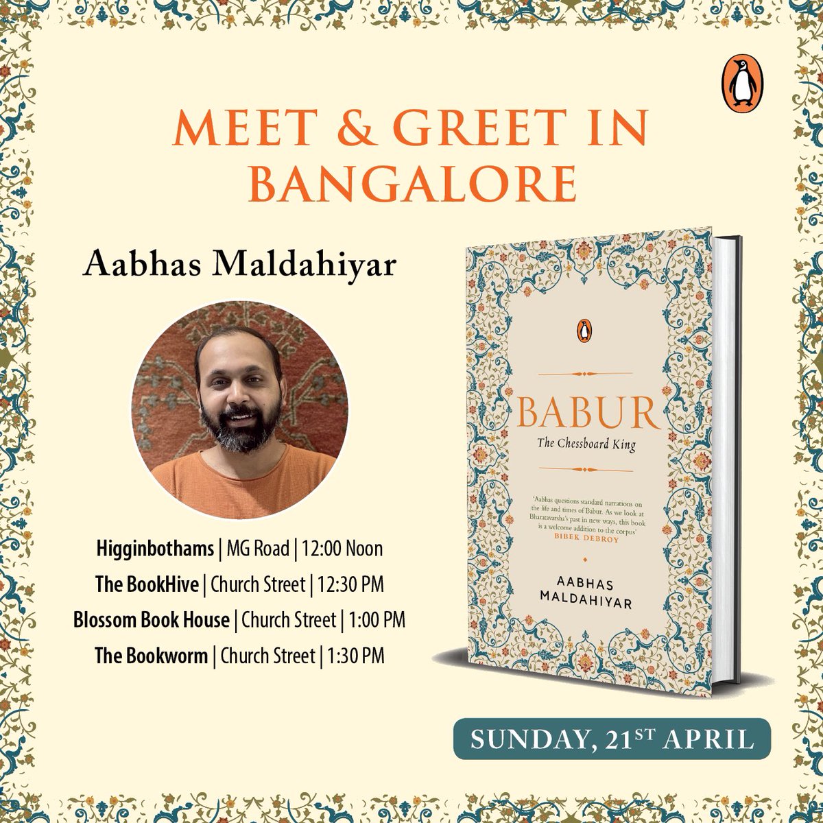 << INVITATION >> Let’s meet and greet, friends in Bengaluru on 21.04.2024. I’ll signing the copies of “Babur: The Chessboard King”, (a @PenguinIndia publication) in below stores: 1) Higginbothams, MG Road; 12:00 noon 2) @Bookhive_blr , Church Street; 12:30 PM 3)…