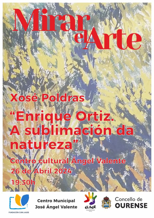 O día 26 de abril ás 19:30h, no Centro Cultural Ángel Valente de Ourense, terá lugar a conferencia de Mirar el Arte 'Enrique Ortiz. A Sublimación da natureza' (Xosé Poldras).