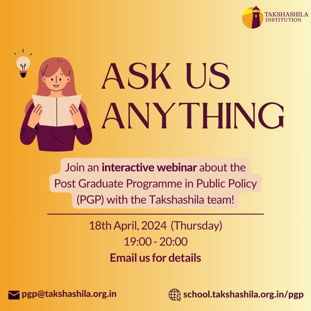 Join us tomorrow for an interactive webinar and ask any queries in relation to the Post Graduate Programme in Public Policy (PGP). Admissions to the 8th cohort is underway! 🗓️18th April, 2024 (Thursday) ⏰19:00 - 20:00 Email us for details: pgp[at]takshashila[dot]org[dot]in