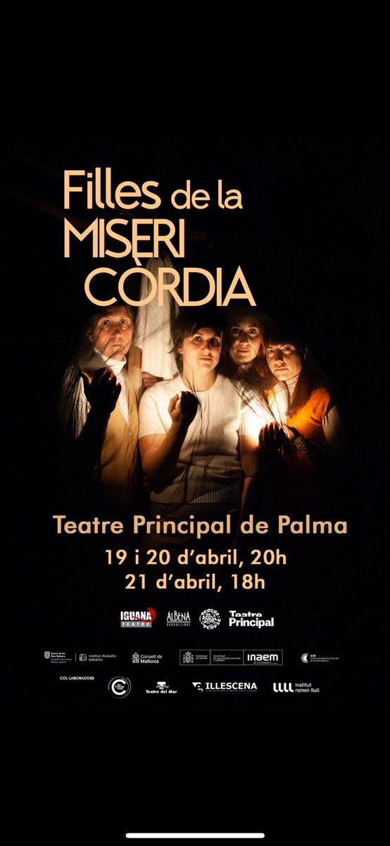 La companyia associada Iguana Teatre estrena aquest divendres FILLES DE LA MISERICÒRDIS al Teatre Principal de Palma. 19-21 març. teatreprincipal.koobin.com/index.php?acti…