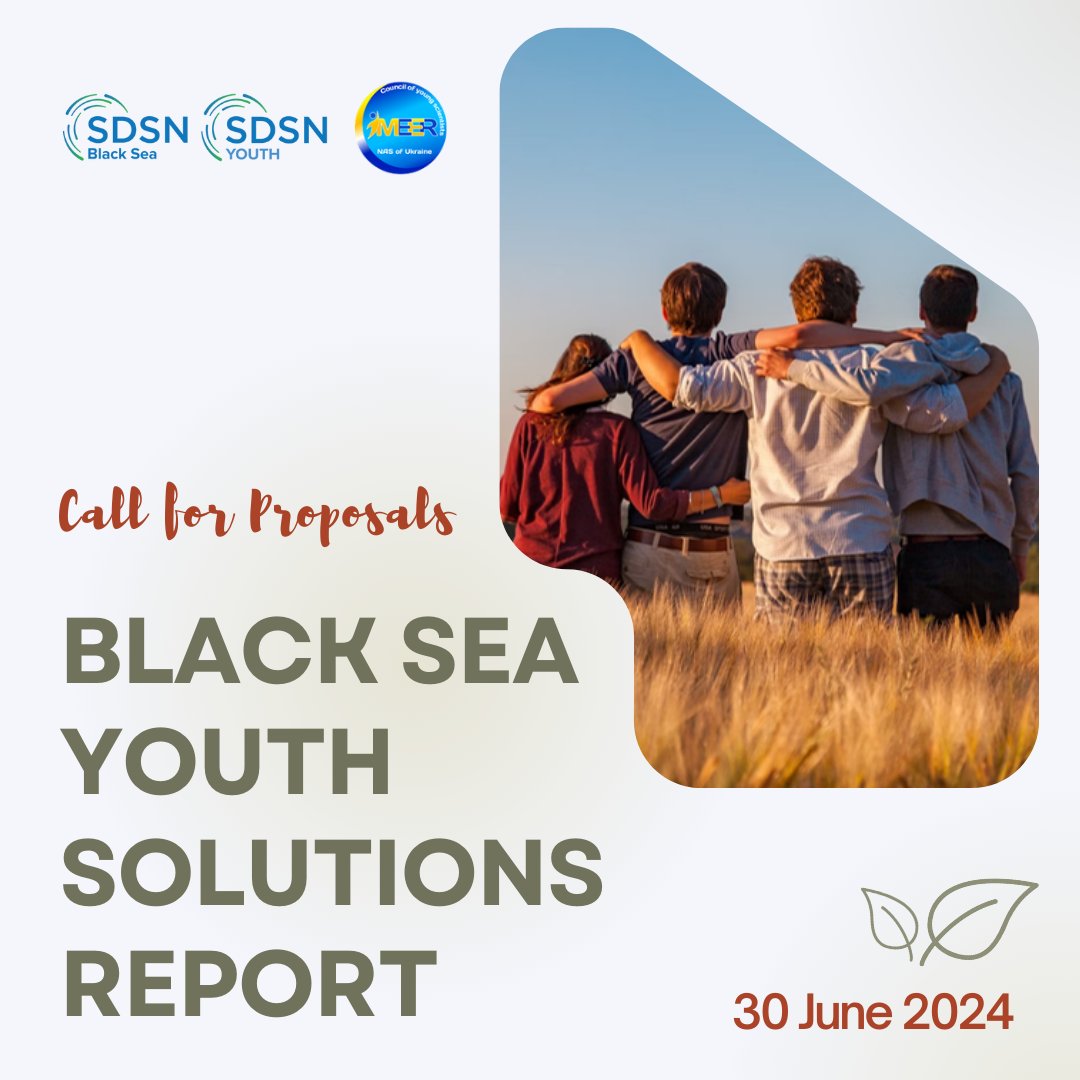 📢 Call for Proposals! We are pleased to be opening the call for proposals for the first edition of the Black Sea Youth Solutions Report! 🙌🏽 @sdsny_blacksea Young people are invited to submit their innovative #SDGs solutions before June 30th! ➡️More: drive.google.com/file/d/1SjTICD…