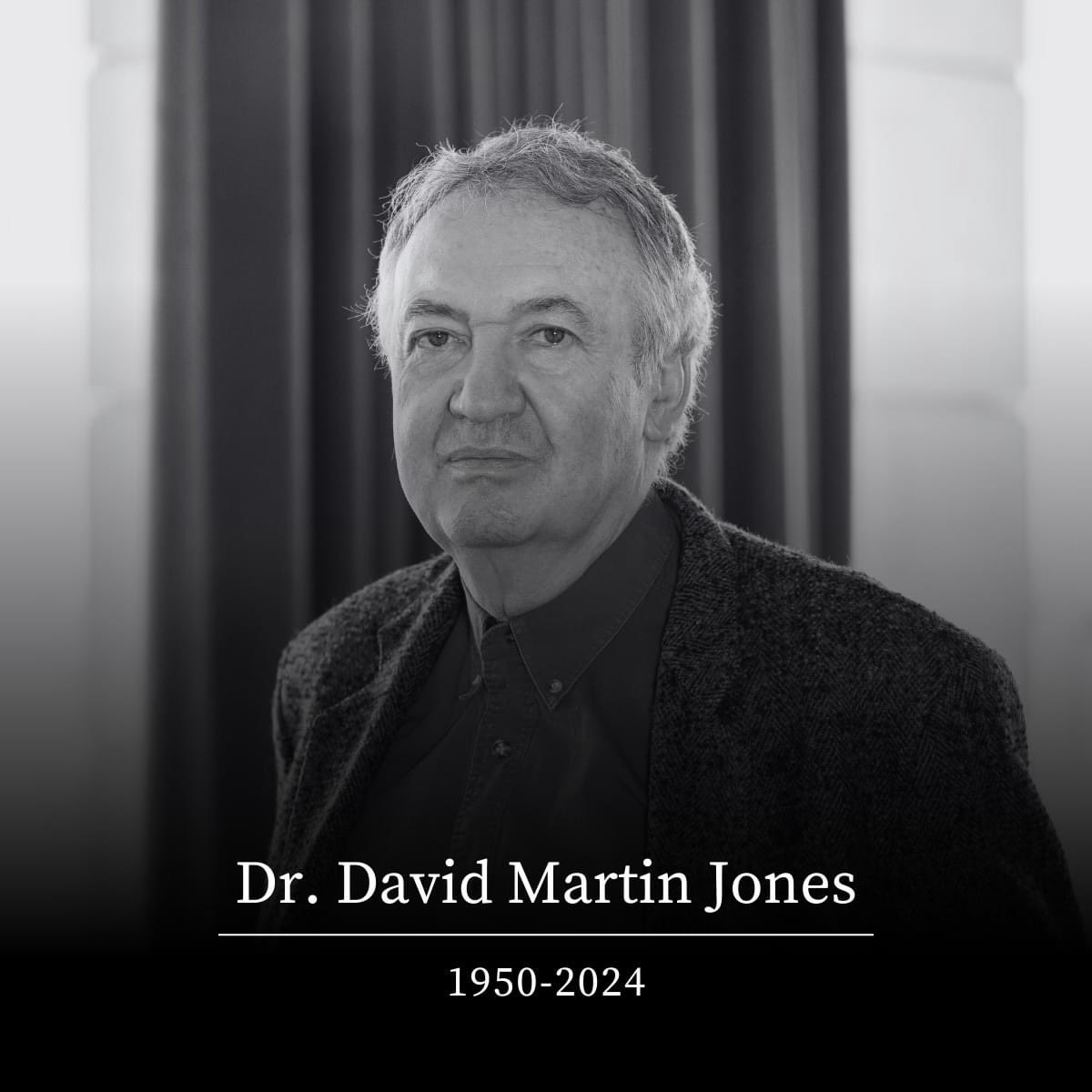 Prof. David Martin Jones, one of my closest friends, has passed. David was cosmopolitan, free-spirited, and brave, confronting the major ideological forces of our time in his many monographs and essays. I miss him so much. His absence leaves a gaping hole.