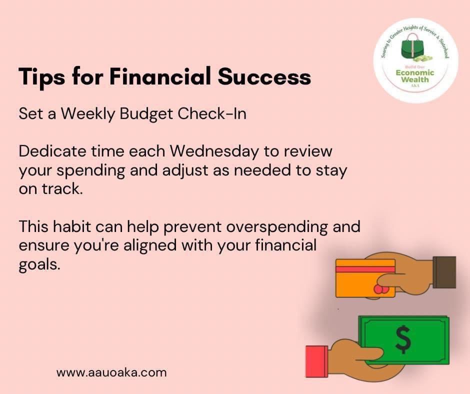 Make every Wednesday your financial checkpoint with a Weekly Budget Check-In. It’s a time to review your spending and budget 

#TuneInSAR  #AAUO  #BuildOurEconomicWealth #AKA1908 #wealthywednesdays #Budget #PersonalFinances #Finances