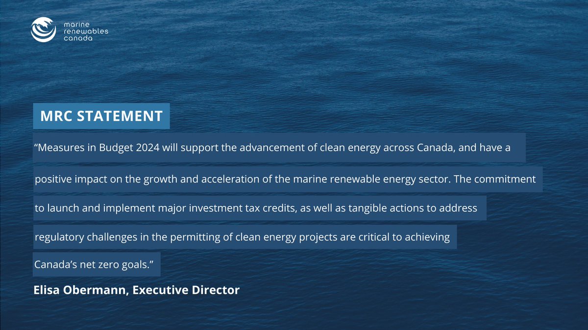 MRC is pleased to see #Budget2024 building on commitments to support clean energy growth. Major investment tax credits and streamlined regulatory measures will accelerate clean energy development nationwide, including in the #MarineRenewableEnergy sector. Read our statement 👉…
