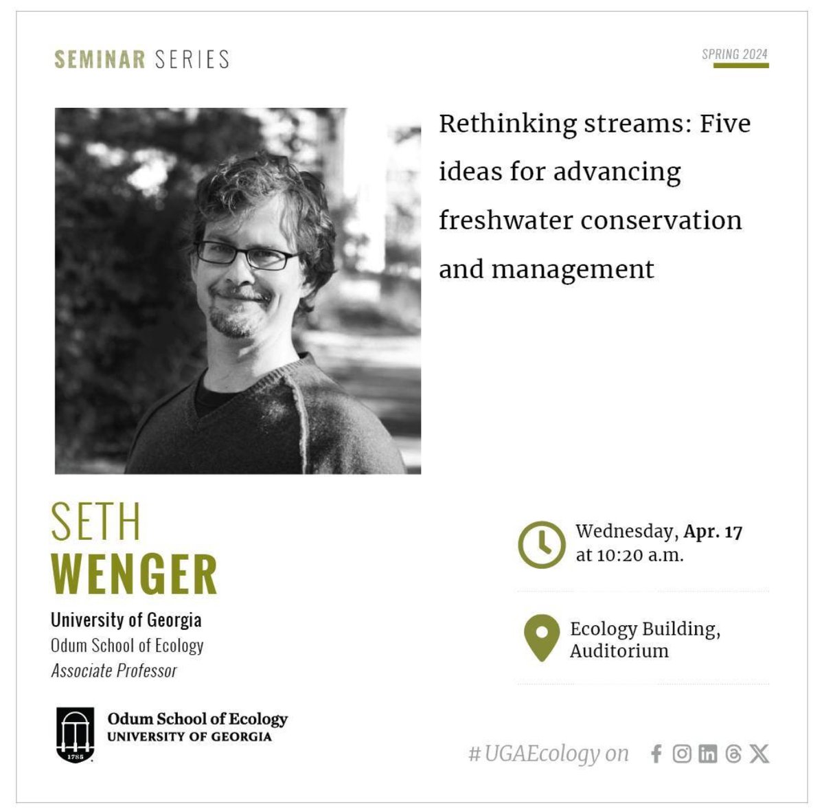 Come see our River Basin Center director of science Seth Wenger give his talk titled “Rethinking streams: five ideas for advancing freshwater conservation and management” today at 10:20 AM in the Ecology building auditorium!