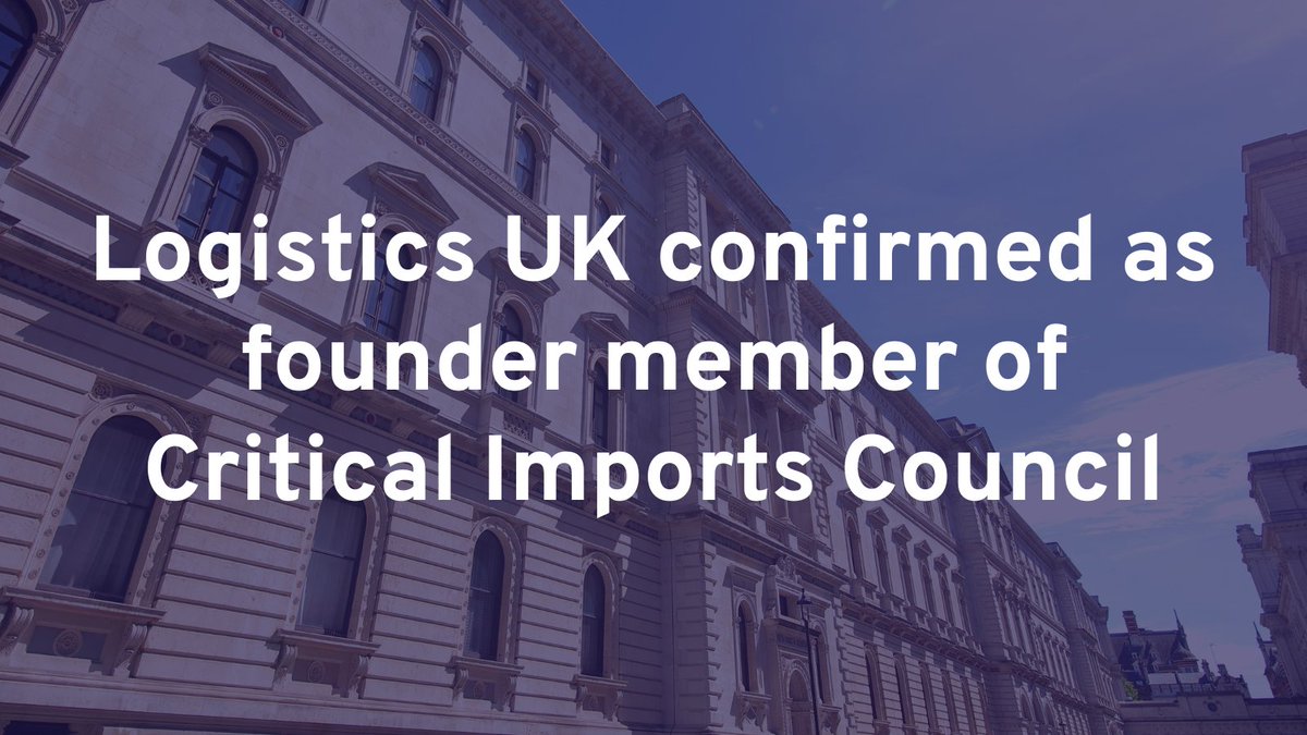 *PRESS RELEASE* Logistics UK has been confirmed as a founder member of the UK government’s new Critical Imports Council, which has been established to identify and mitigate disruptions to the supply of critical imports such as medicine and hi-tech components. David Wells OBE,…