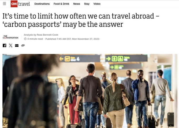 CNN: 'È ora di limitare la frequenza con cui possiamo viaggiare all'estero - i 'passaporti del carbonio' ​​potrebbero essere la risposta' Il green pass era il beta test.