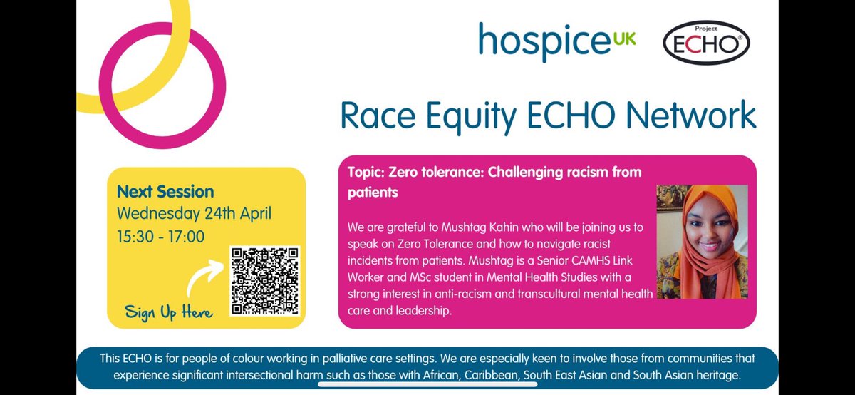 24 April next Race Equity ECHO session is on Zero Tolerance - what does it mean in reality? Can it really be followed through? Grateful to Mushtag for sharing her expertise. This @ProjectECHO is a safe space for people of colour working in any role in pall care settings.