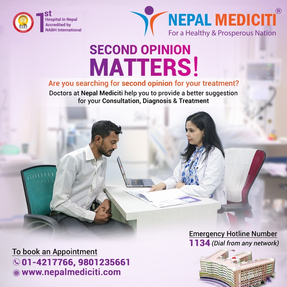 𝐒𝐞𝐜𝐨𝐧𝐝 𝐎𝐩𝐢𝐧𝐢𝐨𝐧 𝐌𝐚𝐭𝐭𝐞𝐫𝐬! Doctors at Nepal Mediciti help you to provide a better suggestion for your Consultation, Diagnosis and Treatment. Visit Us For Second Opinion. 𝐓𝐨 𝐛𝐨𝐨𝐤 𝐚𝐧 𝐚𝐩𝐩𝐨𝐢𝐧𝐭𝐦𝐞𝐧𝐭: shorturl.at/iAV06 𝟎𝟏-𝟒𝟐𝟏𝟕𝟕𝟔𝟔,