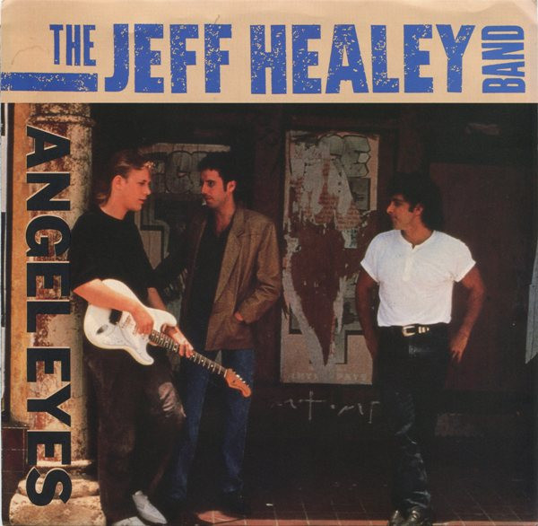 35 years ago today - April 17, 1989 - release of the single "Angel Eyes" from The Jeff Healey Band. From the album See the Light.