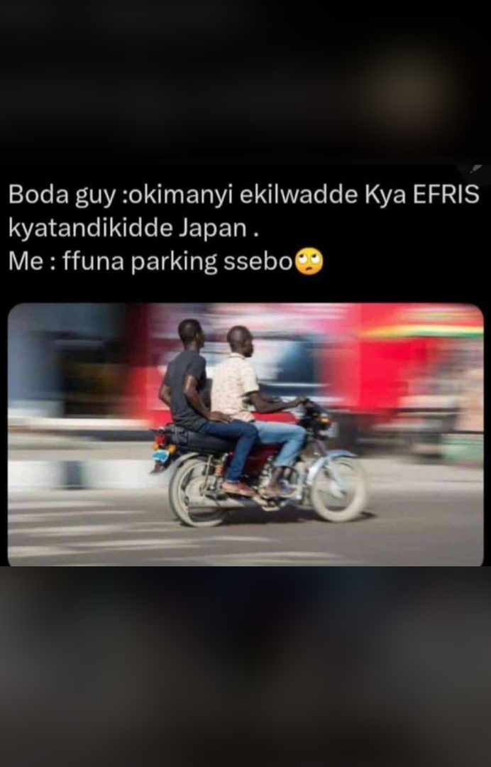 Work without play made me ______, has your boda guy said anything about EFRIS 😄😄,