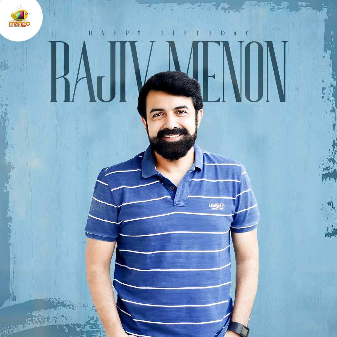 Wishing the talented cinematographer #RajivMenon a very happy birthday 🎂 🎉 #HappyBirthdayRajivMenon #HBDRajivMenon #MangoMusicMalayalam