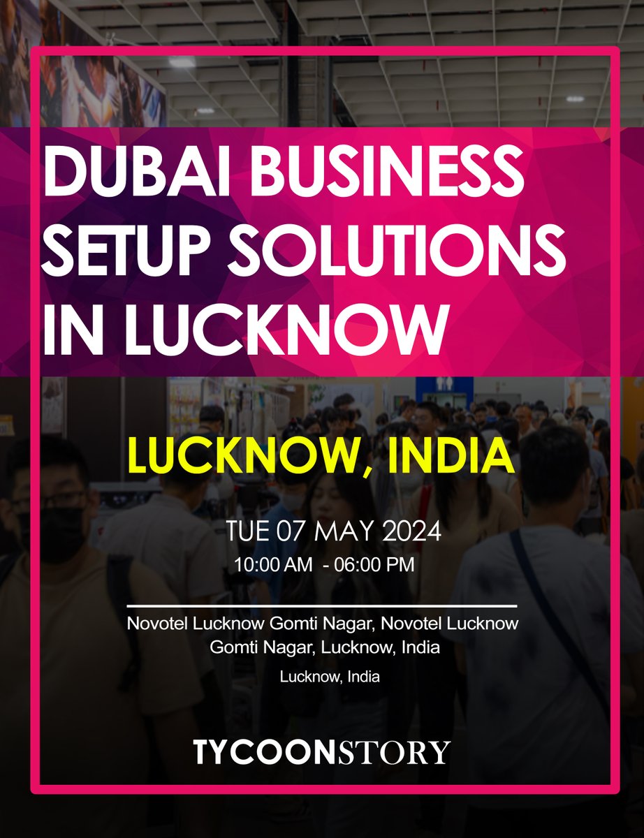 The Dubai Business Setup Solutions Event In Lucknow, India, Will Be Held On Tuesday, May 7, 2024.

#DubaiBusiness #Lucknow #Event #Business #Entrepreneurship #IndiaBusiness #NetworkingEvent #Startups #Investment #GlobalBusiness @allevents_in 

tycoonstory.com