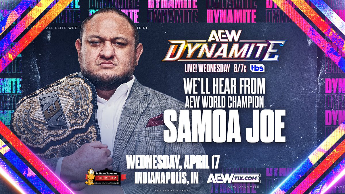 Tonight #AEWDynamite We’ll Hear From AEW World Champion @SamoaJoe