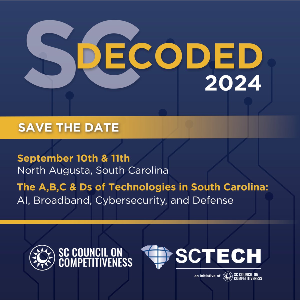 🗓️ Save the Date! SC Decoded '24 will be September 10-11 in North Augusta. This year's SC Decoded them is "The A,B,C, &amp; D's of Technology in SC," and will focus on AI, Broadband, Cybersecurity, and Defense. Sponsorships are available, learn more today>> bit.ly/49Gyn5X