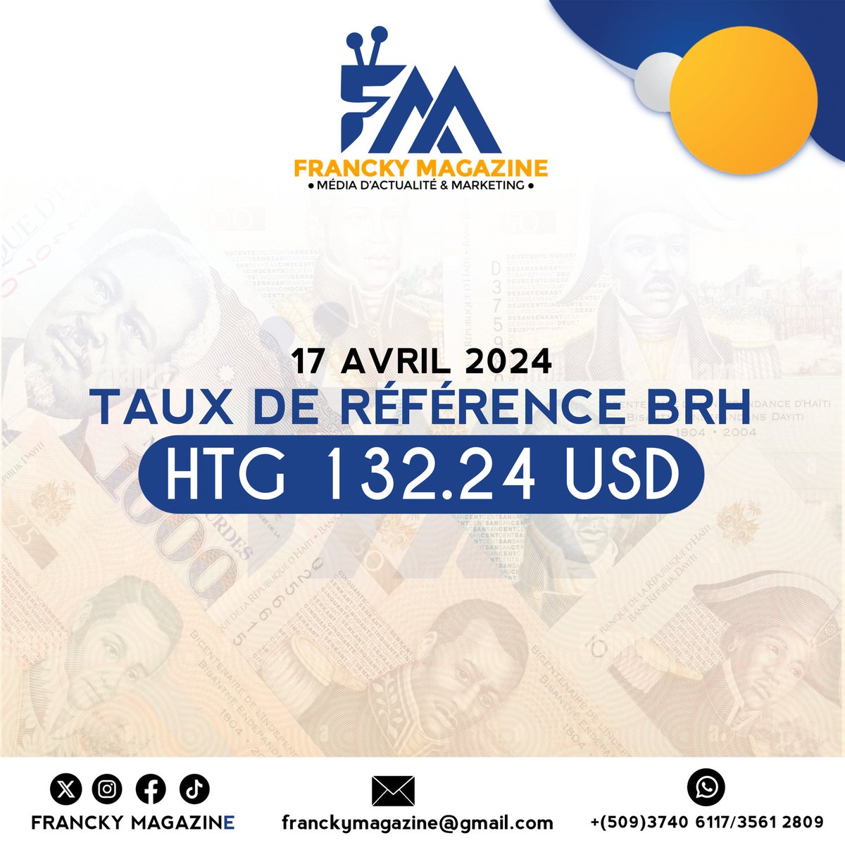 Le taux de référence calculé par la @BRHHaiti pour ce mercredi 17 Avril 2024 est de 132.24 gourdes pour un dollar américain. #FranckyMagazine
#Tauxdechange #Tauxdujour