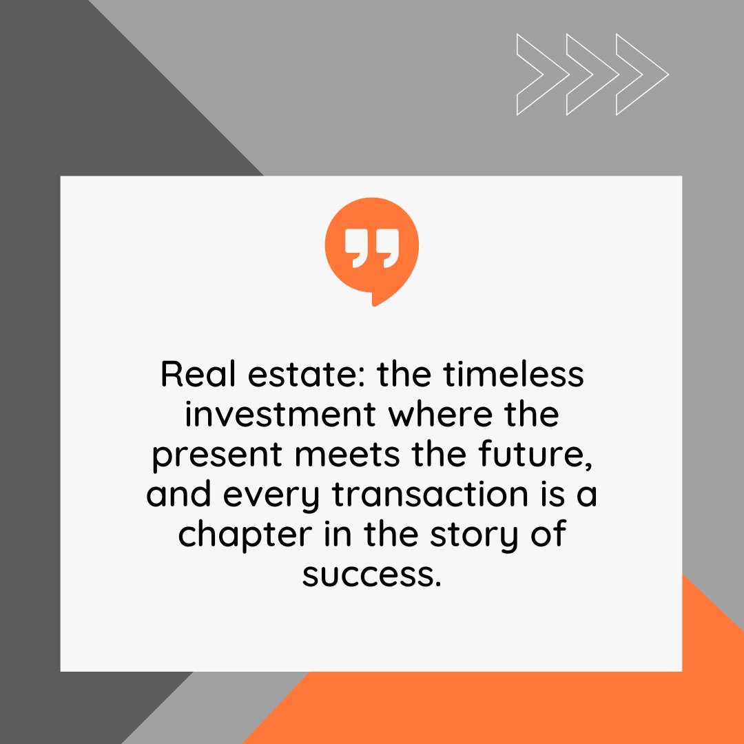 Charting the course of prosperity: where each transaction weaves a tale of triumph, bridging the gap between today's aspirations and tomorrow's achievements.

#PassionDriven #NeverGiveUp
#WiseWords #realestate2