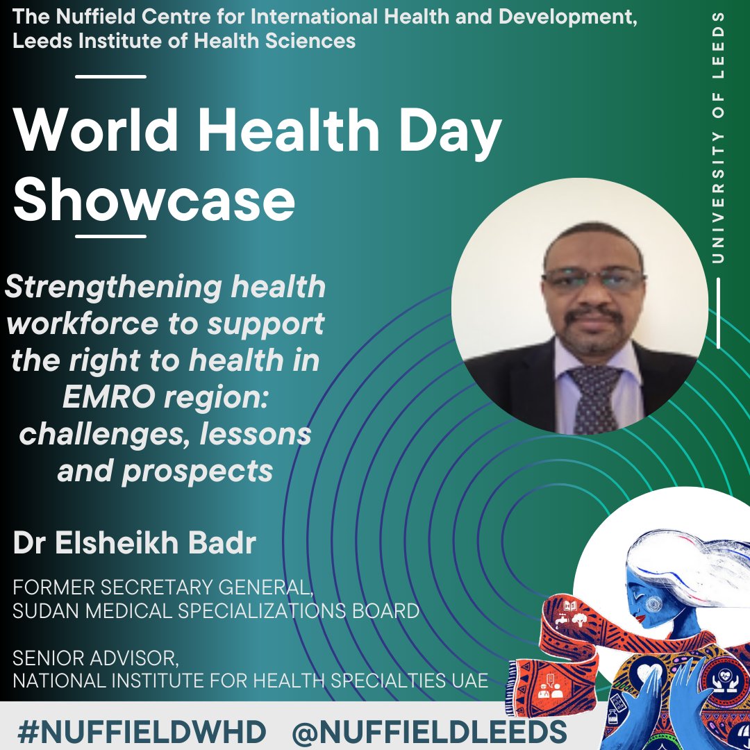 Dr Elsheikh Badr is speaking to the importance of the health workforce in supporting the right to health in the Eastern Mediterranean Region #NuffieldWHD