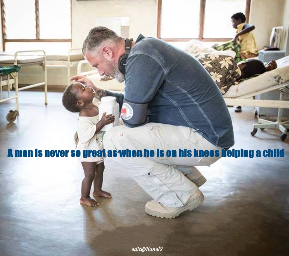 'A man is never so great as when he is on his knees helping a child.' (Pythagoras)🙏✍️❤️😔