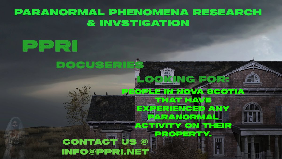 PARANORMAL CASTING CALL: Looking for Nova Scotians being affected by paranormal phenomena! Email us at info@ppri.net #ghosts #paranormal #haunted #ghoststories #spirits #supernatural #ghosthunting #hauntedplaces #ghosthunters #haunting #ghostsightings #creepy #ghostlyencounter