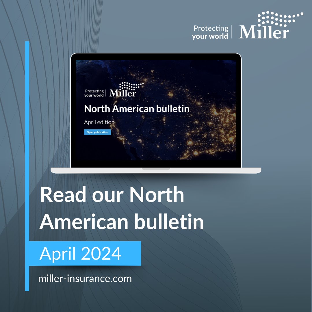 Miller’s North American bulletin is now live, growth is the theme throughout this edition. Read the full edition here ➡ info.miller-insurance.com/nabulletinsoci… We are here to help you win and retain business, let's keep talking!