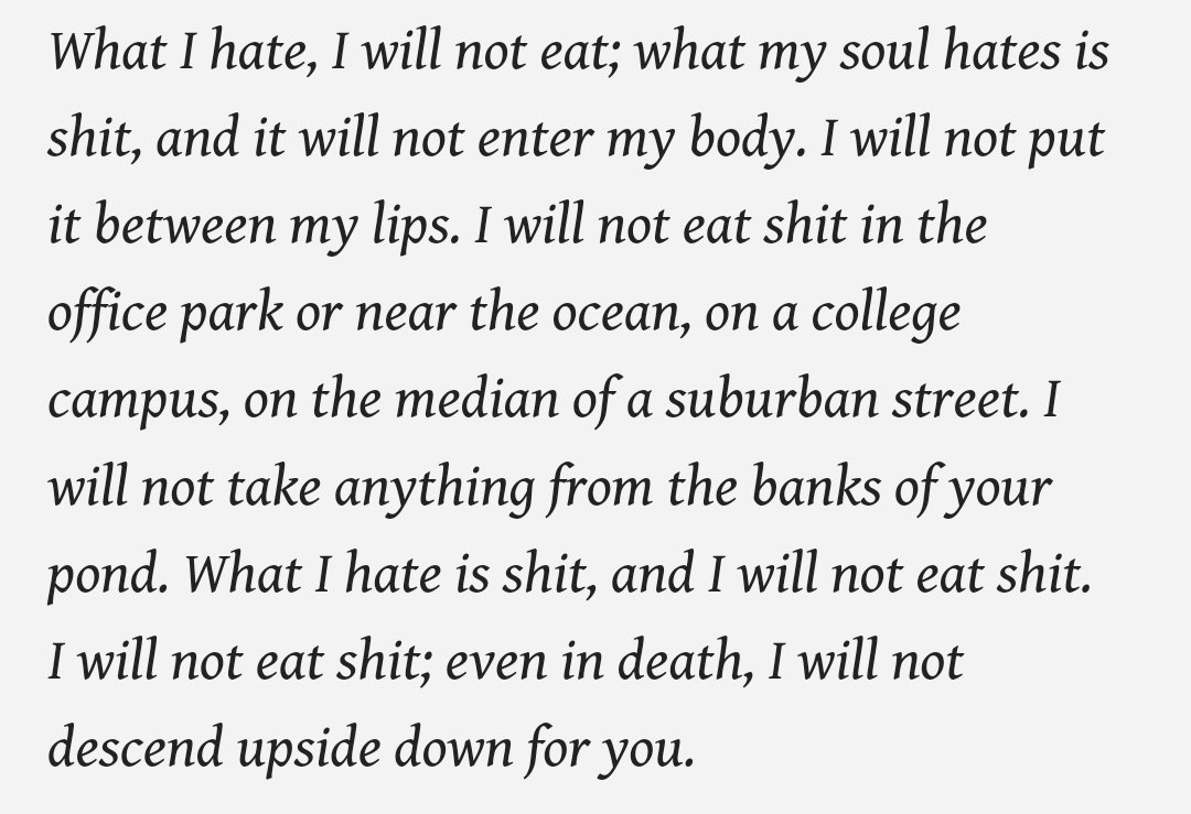 'I will not brush my arm against shit, and I will not touch it with my toes.' - Anne Boyer