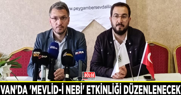 Van'da 'Mevlid-İ Nebi' etkinliği düzenlenecek bolgegazetesivan.com/van-haber/van-…