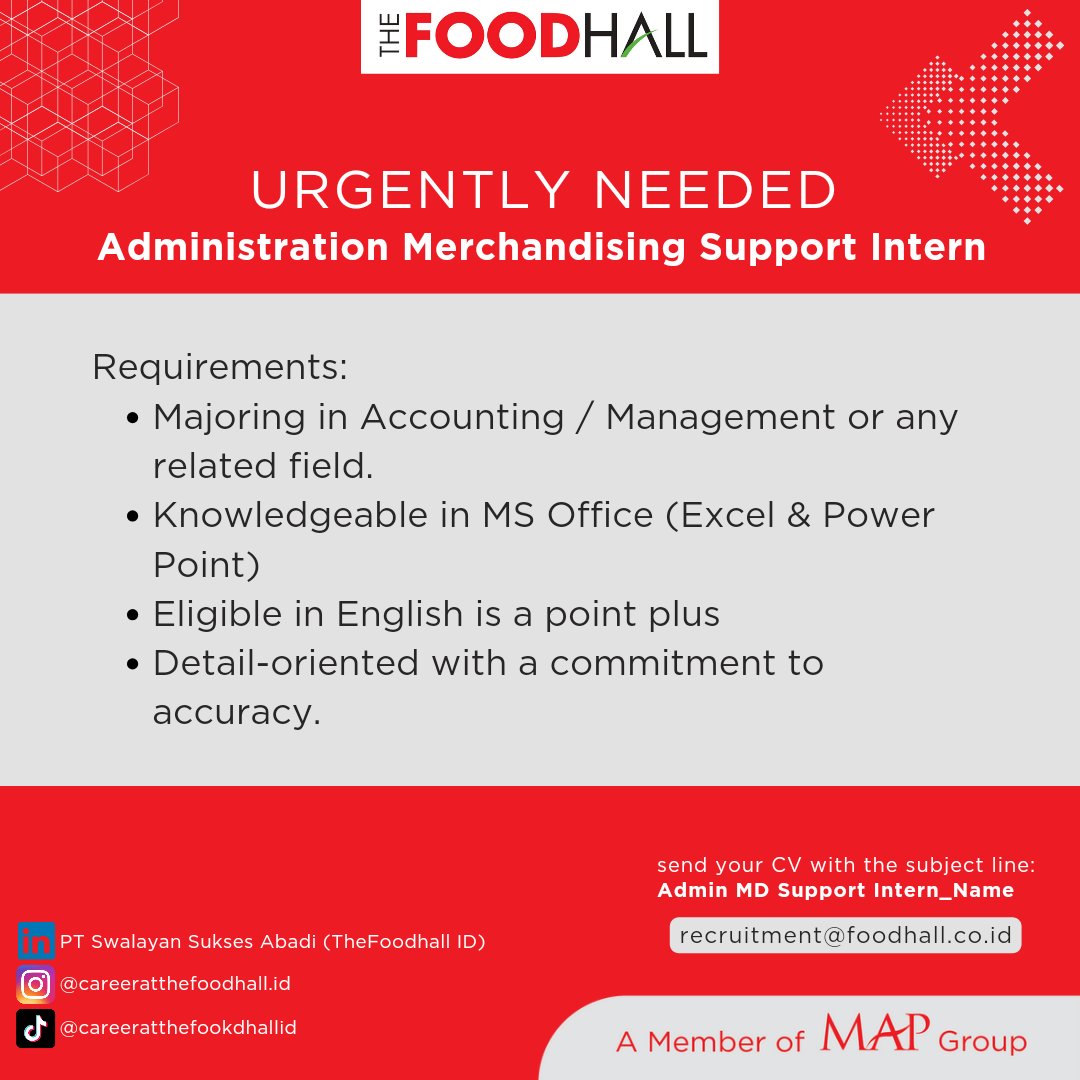 [URGENTLY NEEDED] 
INTERNSHIP OPPORTUNITY

The Foodhall is currently #hiring for 
Administration Merchandising Support Intern.

Requirements below.
If you are interested send your latest CV to : recruitment@foodhall.co.id with email subject “Admin MD Support Intern_Name”
