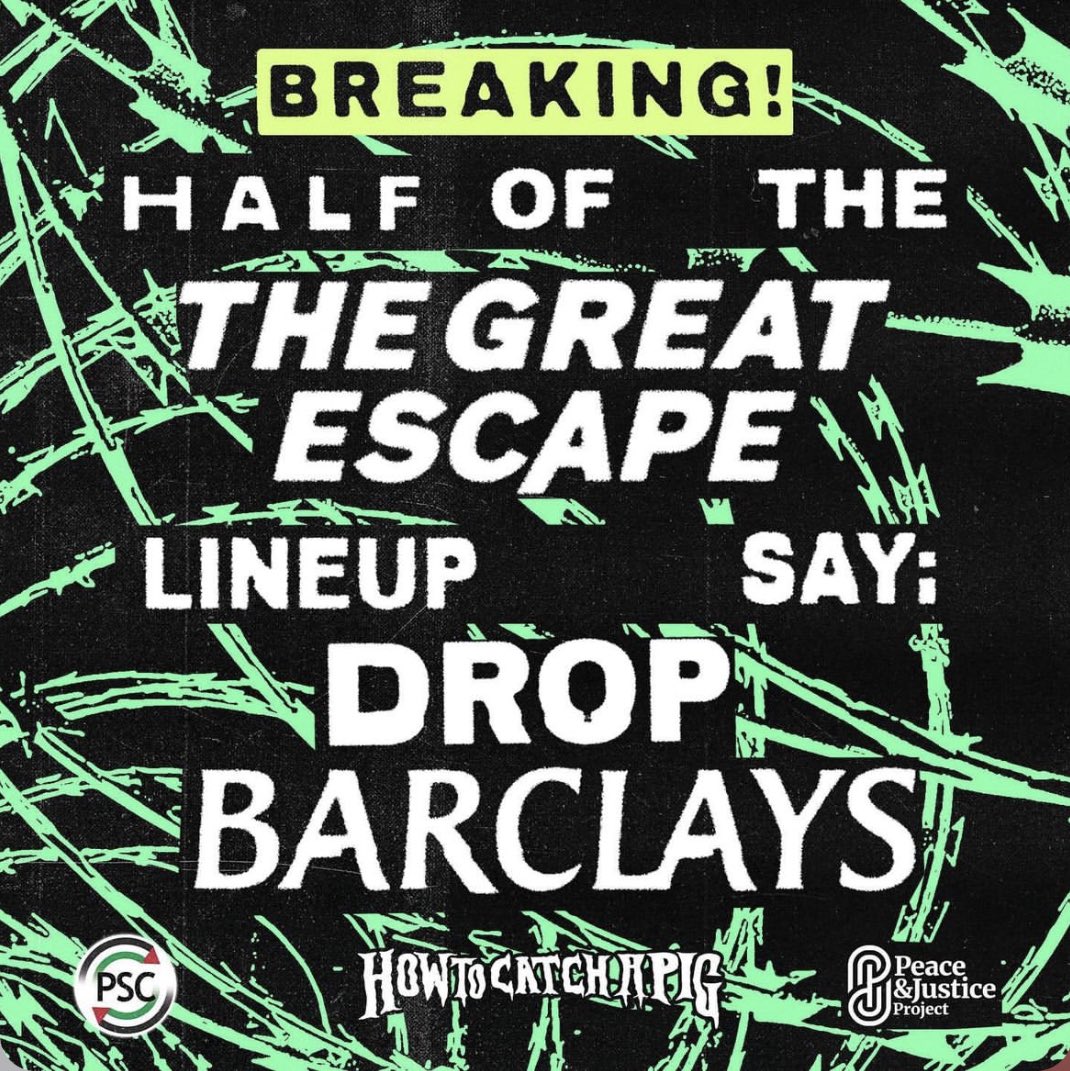 🚨 BREAKING Half of @thegreatescape line-up call on the festival organisers to cut ties with the arms trade and drop Barclays as a partner. Our #ArtAgainstTheArmsTrade campaign calls for an end to culture-washing at UK festivals. ✍️ Add your name: bit.ly/ArtAgainstArms… 🇵🇸