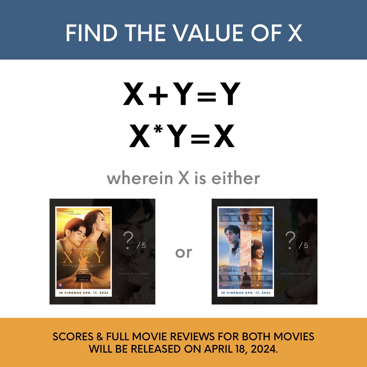 CAN YOU FIND THE VALUE OF X ?

#UnderParallelSkies and #XandY are NOW SHOWING in Philippine cinemas nationwide!

 • UPS: goldwinreviews.com/post/under-par…
 • X&Y: goldwinreviews.com/post/x-and-y

#WillAshley #InaRaymundo #JanellaSalvador #WinMetawin #WinElla