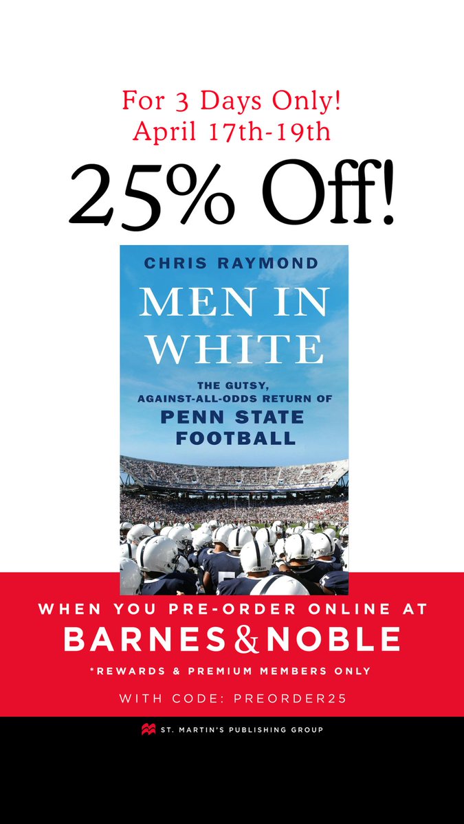 Pre-order MEN IN WHITE now at B&N and you get this great deal! Here's the link: bit.ly/4d17UD6 Note: You have to be a B&N member. Sign up for free at barnesandnoble.com/membership/ @BNBuzz #psufootball #pennstate #nittanylions #ComingAug13