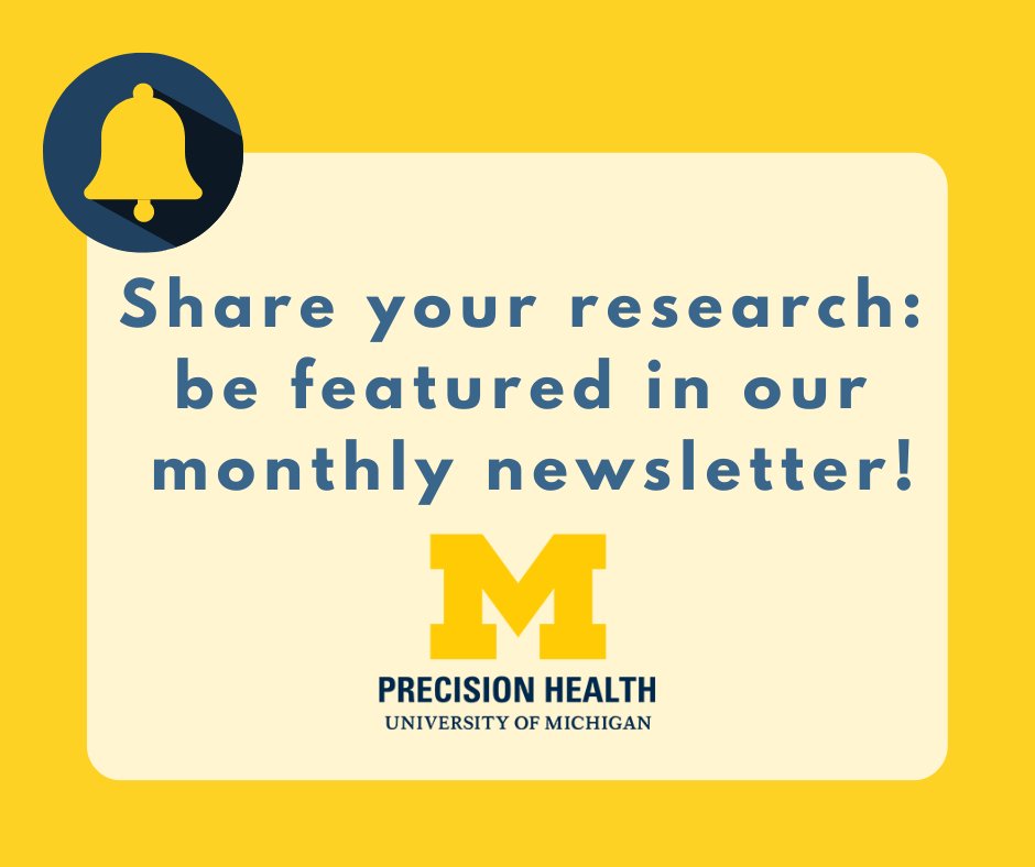 #UMPrecisionHealth members- We're compiling our April Member Newsletter! Send recent, relevant publications (Mar-May '24) to phmembership@umich.edu; Let us shine a spotlight on your research this month! #memberappreciation #precisionhealth #precisionmedicine #research
