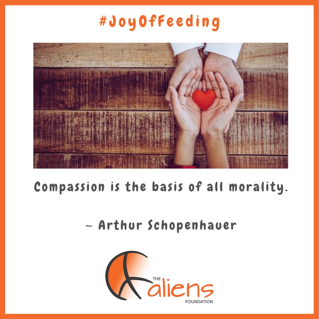 Compassion is the basis of all morality.

~ Arthur Schopenhauer

#TheAliensAngels #AliensAngels #TheAliensFoundation #JoyOfFeeding #Pune #India #Food #Hunger #kind #kindness #words #wordsmatter #wordstoliveby #bekind #kindnessmatters