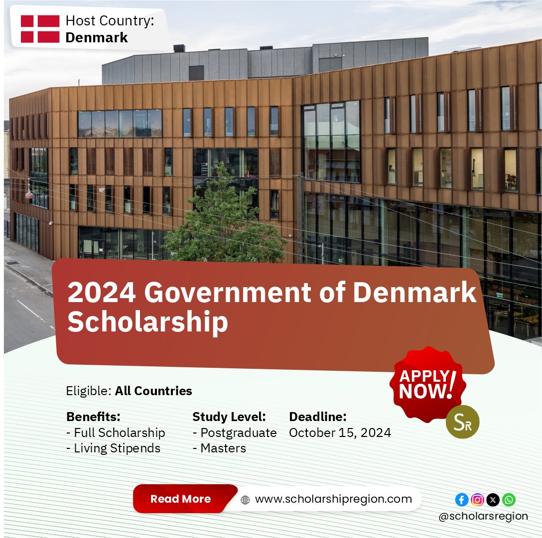 2024 Government of Denmark Scholarship Award Country: Denmark🇩🇰 Offer: Full Scholarship with Living stipends to earn a Master's degree. Eligible Country: All Countries Benefits: ✅Full Scholarship ✅Living Stipends Deadline: October 15, 2024 APPLY↙️ scholarshipregion.com/government-of-…