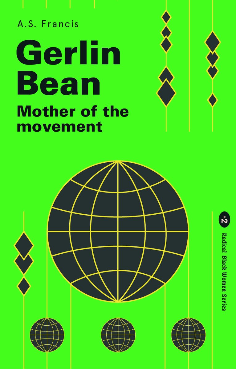 REVIEW: Gerlin Bean: Mother of the Movement, Perry Blankson. History Matters Journal Vol. 4, No. 1 (Winter 2024), p. 29. historymatters.online/journal. @hakimadi1 @amelimetre @Claudia_writes @alejataddesse @tionneparris @kabaessence