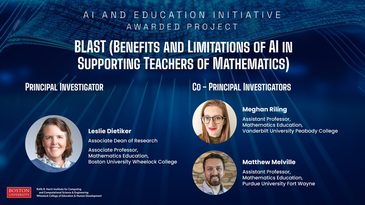 @BU_Tweets Prof @Lesliedietiker @BUWheelock will collaborate with CoPIs @theriling @vupeabody and @mathletemelvin @purduefw on the project 'BLAST (Benefits and Limitations of AI in Supporting Teachers of Mathematics).' ➡️tinyurl.com/3kbycp4z