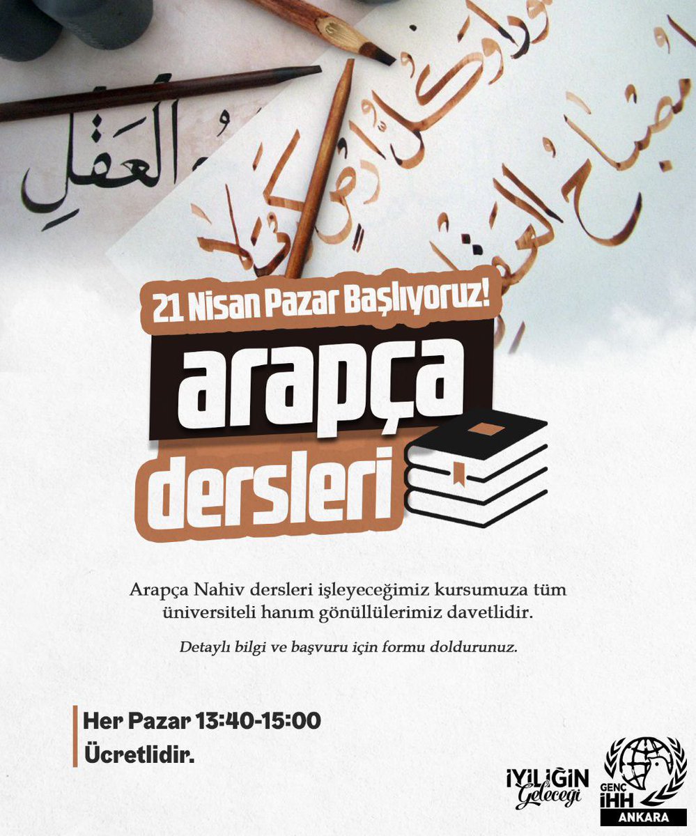 Arapça Nahiv dersleri işleyeceğimiz kursumuza tüm üniversiteli hanım gönüllülerimiz davetlidir. 📅21 Nisan Pazar ⏰13:40- 15:00 📍İHH Ankara Şubesi Ek Hizmet Binası 📌 Başvuru için lütfen biyografideki formu doldurunuz.