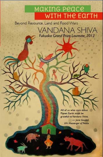 Globalisation and consumerism lubricate the war against the earth; corporate control violates all ethical and ecological limits. To know more read 'Making Peace with the Earth' amazon.in/Making-Peace-E… @drvandanashiva