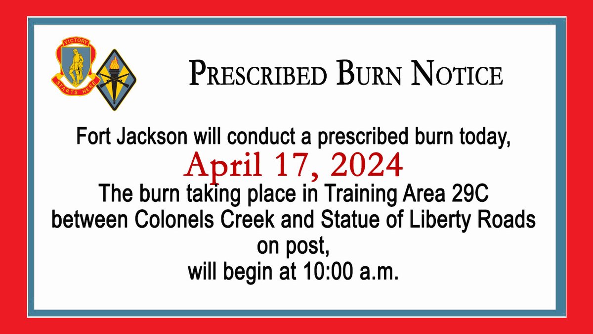 NOTICE: Fort Jackson will conduct a prescribed burn today, April 17, 2024. The burn taking place in Training Area 29C between Colonels Creek and Statue of Liberty Roads on post, will begin at 10 a.m. #VictoryStartsHere