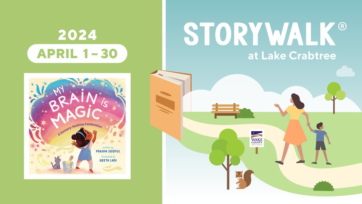 From April 1–30, visit the brand new #LakeCrabtree StoryWalk®, 'My Brain is Magic,' written by Prasha Sooful and illustrated by Geeta Ladi. Our brains are magic! This story explores the inner workings of a young girl with a sensory-seeking brain. #StoryWalkatLakeCrabtree