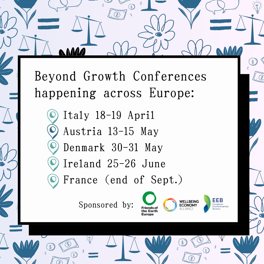 EU politicians and citizens are calling for a #WellbeingEconomy! 🌱 GDP fixation isn’t helping people or the planet. Conferences in 🇮🇹Italy, 🇦🇹Austria, 🇩🇰Denmark, and 🇮🇪Ireland are looking at how we can finally move #BeyondGrowth. Check out the lineup 👉 eeb.org/growing-suppor…