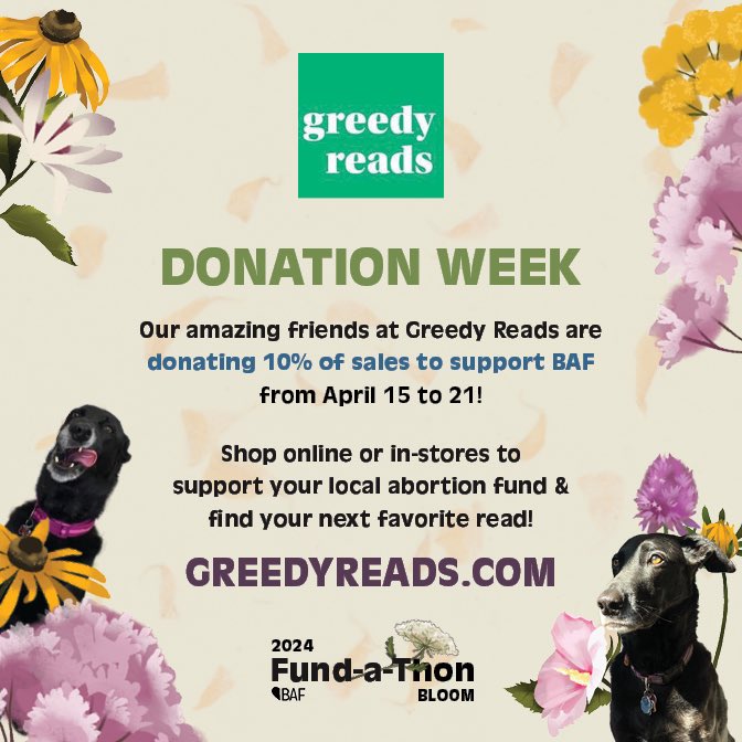 This week only! @GreedyReads is donating 10% of their sales to our Fund-a-Thon campaign! Buy something from their Remington, Fells Point, or online storefronts through 4/21 and fund abortion while you’re at it! 📚