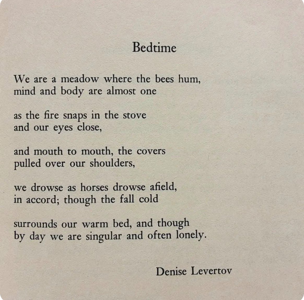 And here is an example of her poetry, at least a decade later • Denise Levertov • Collected poems 1960 -1967