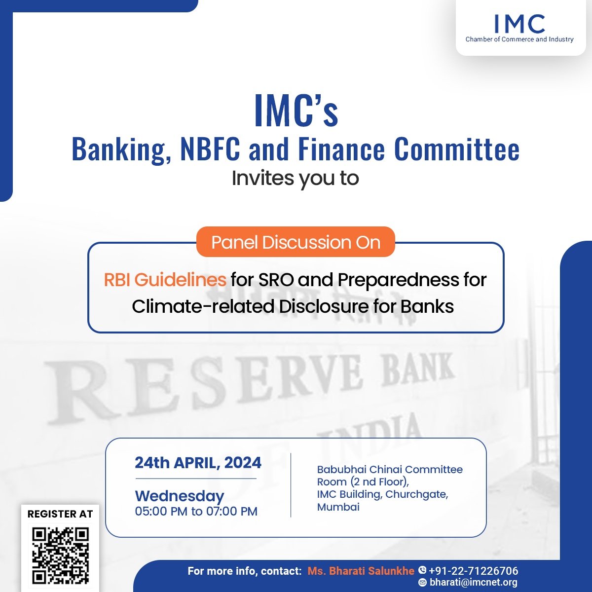Join us for an insightful panel discussion on @RBI Guidelines for SRO and Preparedness for Climate-related Disclosure for Banks, hosted by IMC's Banking, NBFC, and Finance Committee. 📅 April 24, 2024 ⏰ 5:00 PM - 7:00 PM 🏢 IMC Building, Mumbai. Dive deep into crucial